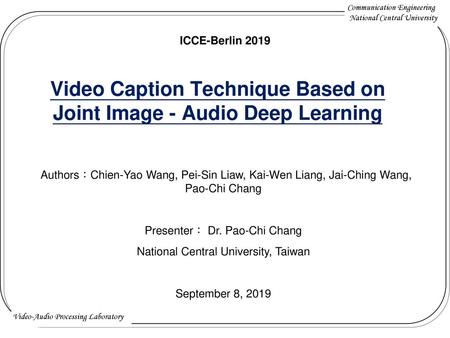 Video Caption Technique Based on Joint Image - Audio Deep Learning