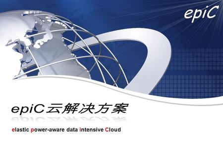 EpiC elastic power-aware data intensive Cloud. LOGO epiC 大规模数据处理的难点 Page  2 如何查询处 理海量数据？ 如何存储 海量数 据？ 如何降低硬件成 本？ 如何取得一劳 永逸的解决方案？