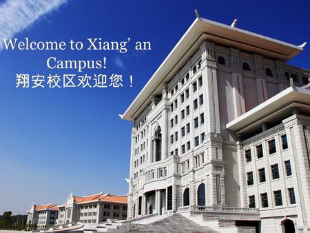 Welcome to Xiang’ an Campus! 翔安校区欢迎您！. Important Hints 重要提示 Selected from A Handbook for Overseas Students of Xiamen University