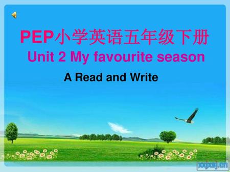 PEP小学英语五年级下册 Unit 2 My favourite season A Read and Write.