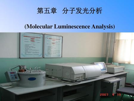 (Molecular Luminescence Analysis)