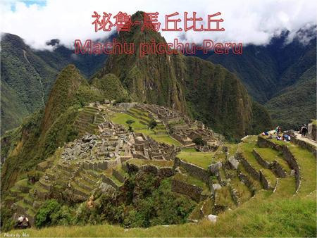 祕魯-馬丘比丘 Machu picchu-Peru.