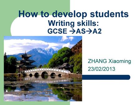 How to develop students Writing skills: GCSE ASA2