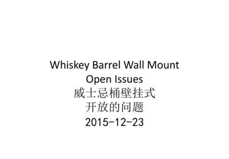 Whiskey Barrel Wall Mount