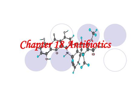 Chapter 18 Antibiotics.