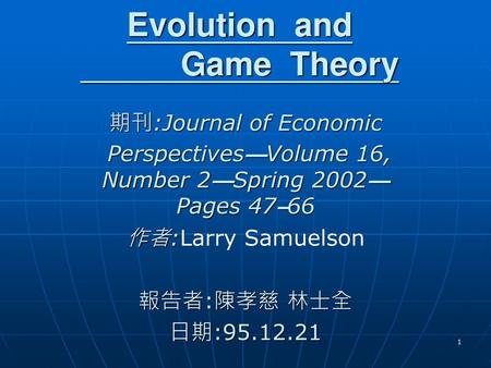 Evolution and Game Theory