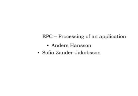 EPC – Processing of an application