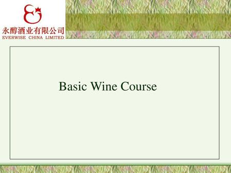 Basic Wine Course.