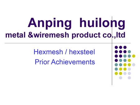 Anping huilong metal &wiremesh product co.,ltd