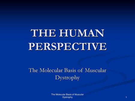 The Molecular Basis of Muscular Dystrophy