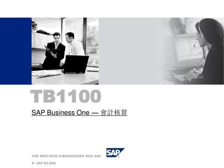 TB1100 TB1100 SAP Business One — 會計核算 SAP Business One /Q3