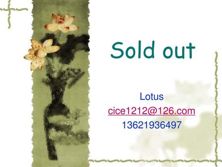 Sold out Lotus cice1212@126.com 13621936497.