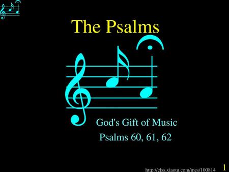 8key2 God's Gift of Music Psalms 60, 61, 62