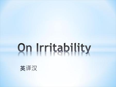 On Irritability 英译汉.