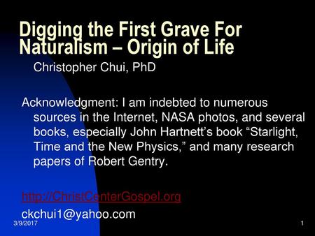 Digging the First Grave For Naturalism – Origin of Life