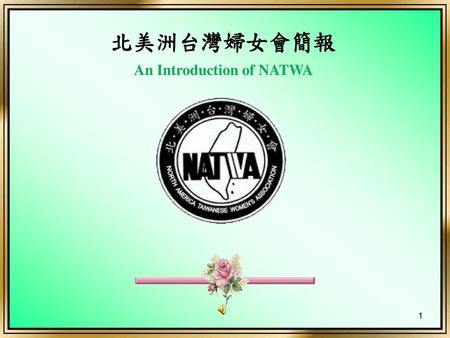 An Introduction of NATWA