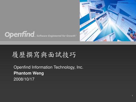 Openfind Information Technology, Inc. Phantom Weng 2008/10/17