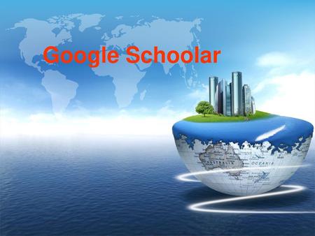 Google Schoolar.
