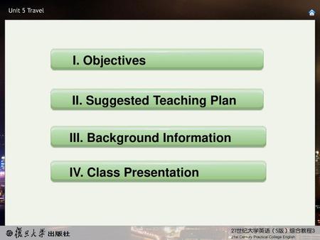 Unit5-main1 I. Objectives II. Suggested Teaching Plan