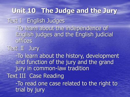 Unit 10 The Judge and the Jury
