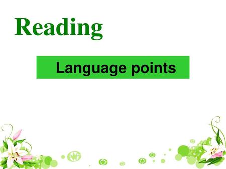 Reading Language points.