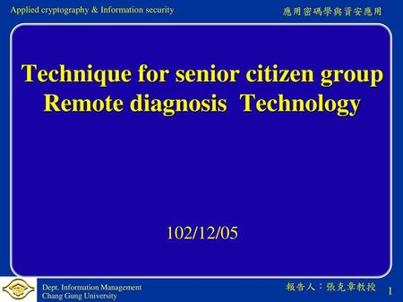 Technique for senior citizen group Remote diagnosis Technology