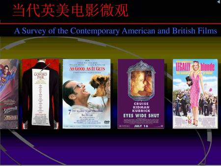 A Survey of the Contemporary American and British Films
