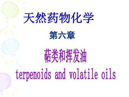 terpenoids and volatile oils