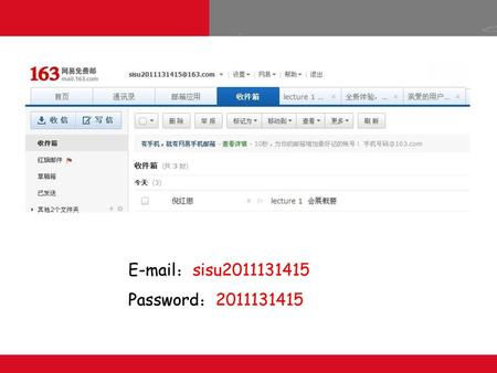 E-mail：sisu2011131415 Password：2011131415.