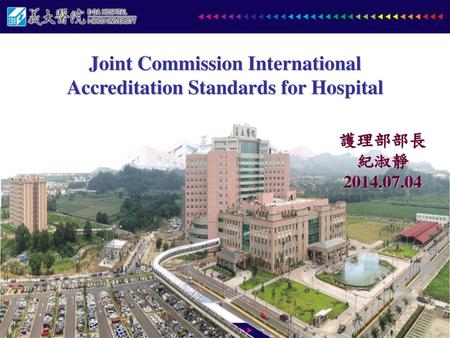 Joint Commission International Accreditation Standards for Hospital
