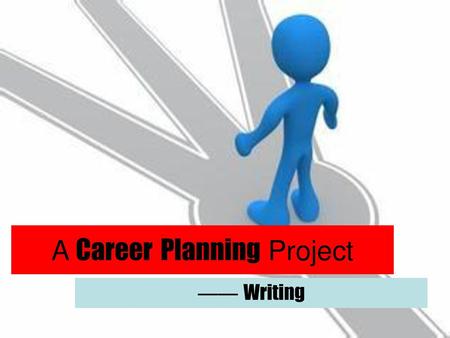 A Career Planning Project