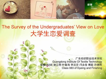 The Survey of the Undergraduates’ View on Love 大学生恋爱调查