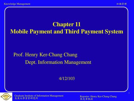 Chapter 11 Mobile Payment and Third Payment System