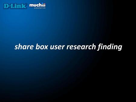 share box user research finding