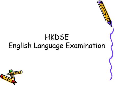 HKDSE English Language Examination