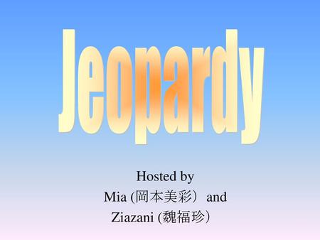 Hosted by Mia (岡本美彩）and Ziazani (魏福珍）