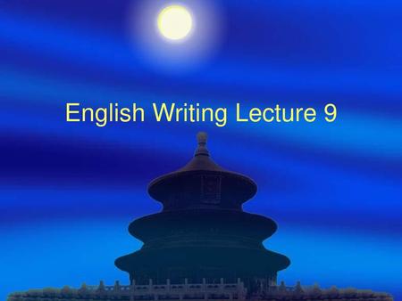 English Writing Lecture 9