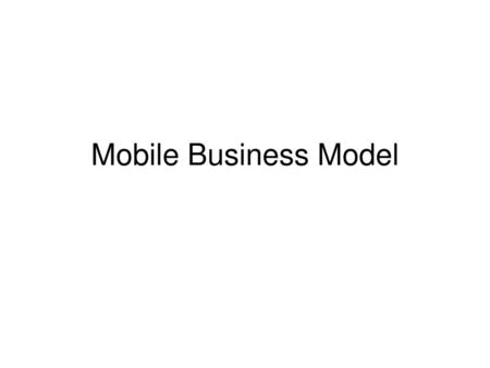 Mobile Business Model.