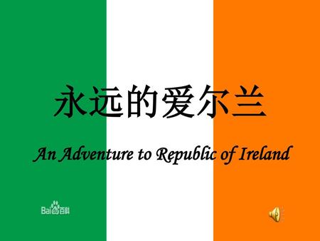 An Adventure to Republic of Ireland