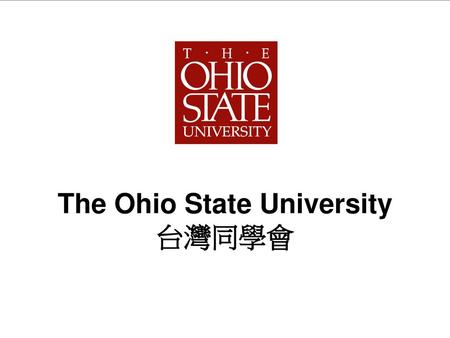The Ohio State University 台灣同學會