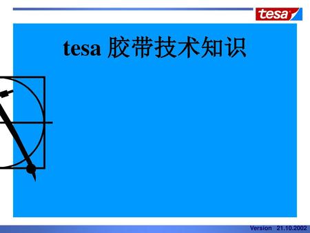 Tesa 胶带技术知识 Version 21.10.2002.