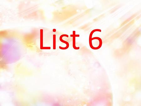 List 6.