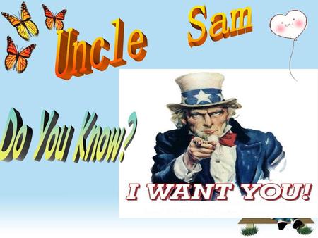 Uncle Sam Do You Know?.