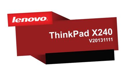 ThinkPad X240 V20131111.