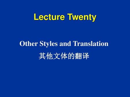 Other Styles and Translation