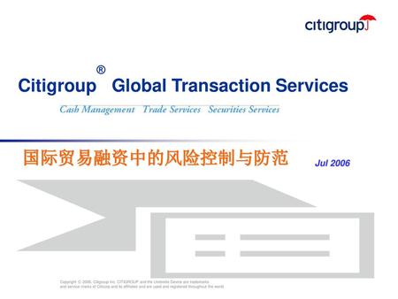 Citigroup® Global Transaction Services