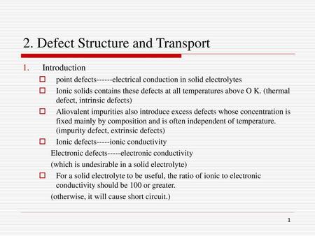 2. Defect Structure and Transport