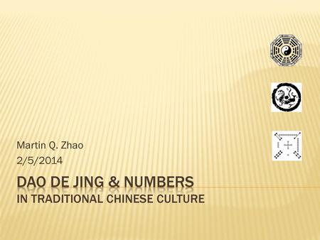 Dao De Jing & Numbers in Traditional Chinese Culture