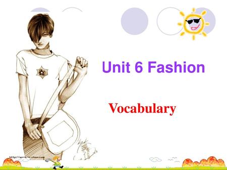 Unit 6 Fashion Vocabulary.
