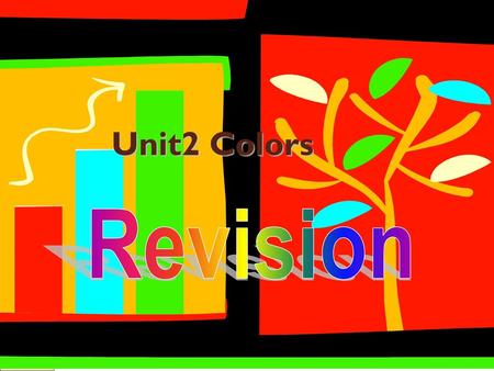 Unit2 Colors Revision.